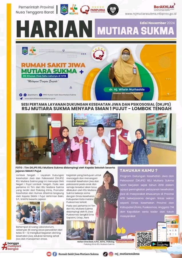 SESI PERTAMA LAYANAN DUKUNGAN KESEHATAN JIWA DAN PSIKOSOSIAL ( DKJPS ) : RSJ MUTIARA SUKMA MENYAPA SMAN 1 PUJUT - LOMBOK TENGAH